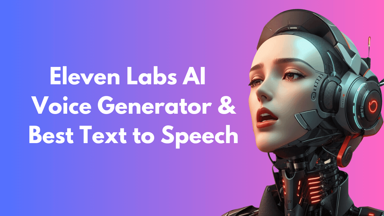 Features of Eleven Labs 